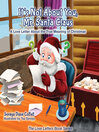 Cover image for It's Not About You, Mr. Santa Claus